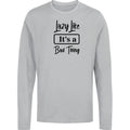 Lazy like its a bad thing Long sleeve t shirt, Inactive Long sleeve t shirt,