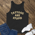 Mens Jersey Tank Top, Tattoos Are Stupid, Sleeveless Summer Tee, Tattoo Design T