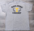 Dad Joke Champ Shirt Adult X-Large 46-48 Gray Short Sleeve Fathers Day Tee Mens