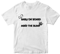 Baby On Board Mind The Bump T-shirt Novelty Pregnancy Mum Funny Joke Gifts