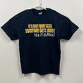 Y2k Funny Dad Joke Tee Mens Large Funny Till Someone Gets Hurt It’s Hilarious