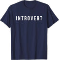Funny Introvert Friends Present Comedy Lover Cool Unisex T-Shirt