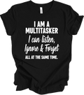 Witty Sarcasm Quote Gift – Funny Multitasker Humor – Bold Statement De... T-shir