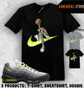 Shirt To Match AM 95 Big Bubble Neon 2026 Sneaker Matching Tee Just Dunk It Bugs