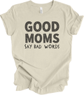 Funny Mom Quotes Design - Bold Humor Gift for Moms Who Swear T-shirt