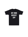 My Own Biggest Opp Mens T-shirt Funny Laugh Gift Novelty Joke Humor Dad Tee