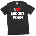 Men's funny I love Midget Porn inappropriate T-shirt