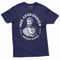 Men's Funny T-shirt Mediocrates meh good enough History philosophy Tee Shirt