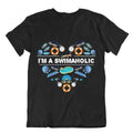 I Am Swimaholic T-Shirt Funny Stylish Geek t Shirt Great Gift Life