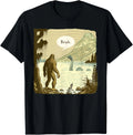 Funny Bigfoot Sasquatch Loch Ness Monster Introvert Bruh Gift Unisex T-Shirt