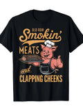 Smoking Meats Clapping Cheeks Funny Shirt For Grilling