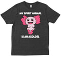 My Spirit Animal Is An Axolotl Cute Axolotl Sea Animal Kawaii T-shirt