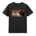 I Support Putting Animal Abusers To Sleep Funny Black Cats T-Shirt