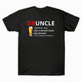Shirt A Beer Definition Like [drunk-ul] Noun Drunker Normal Only Druncle Uncle