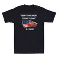 " Everything Woke Turns to Sh!t " Funny Sarcastic Saying Vintage Men's T-Shirt