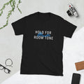 Hold for Room Tone Short-Sleeve Unisex Softstyle T-Shirt  film tv industry