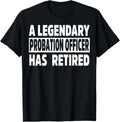 Retired Probation Officer Apparel - Novelty Officers Design T-Shirt