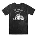 Y'all Got Any UHHH.. Lamps Moth Insect Meme Funny Tee T-Shirts S-3XL
