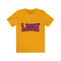 Happy Attitudes - I Want Coffee Short-Sleeve Unisex T-Shirt