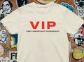 VIP Very Important Piece Of Sh*t T shirt | aesthetics | funny | 2000s | y2k