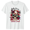 Baby Im A Wild Card Womens T-Shirt Floral Skull Butterfly Boho Fashion Birthday