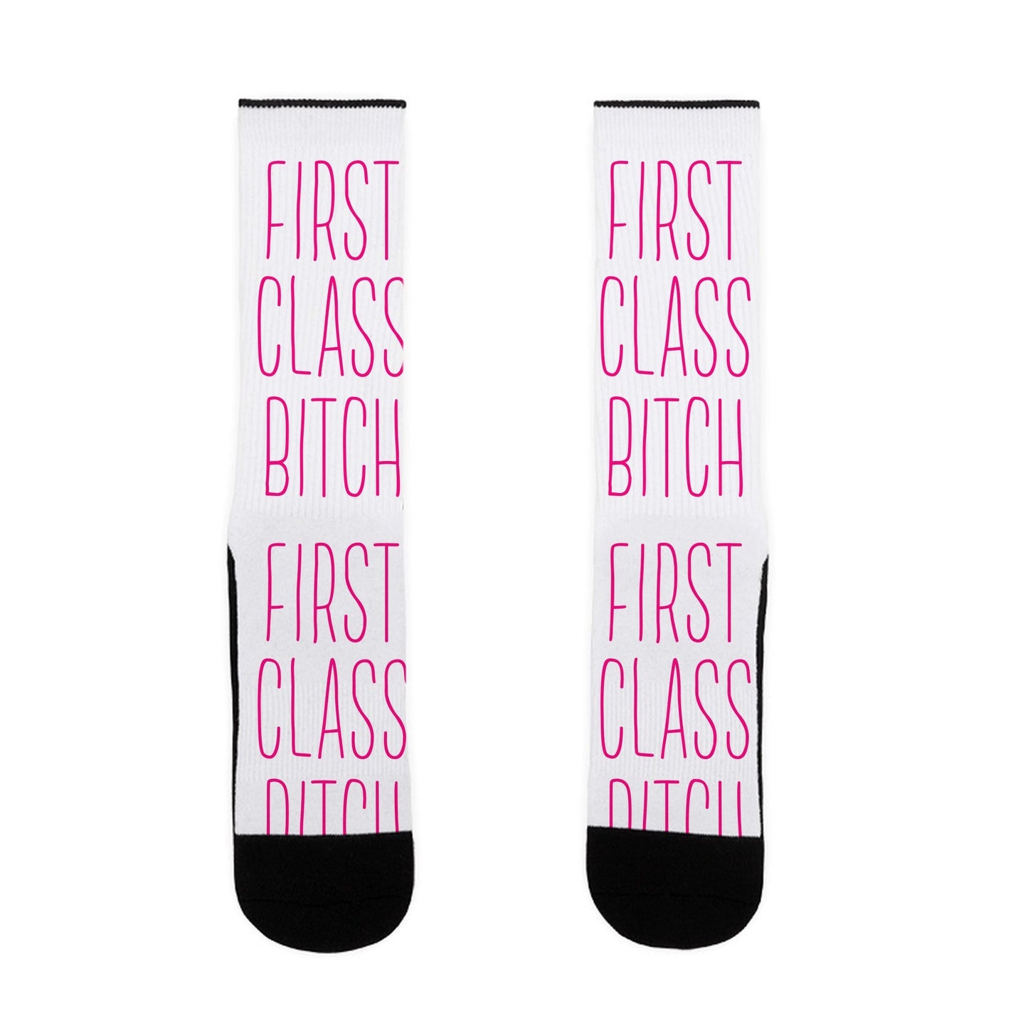 First Class Bitch Pink Socks