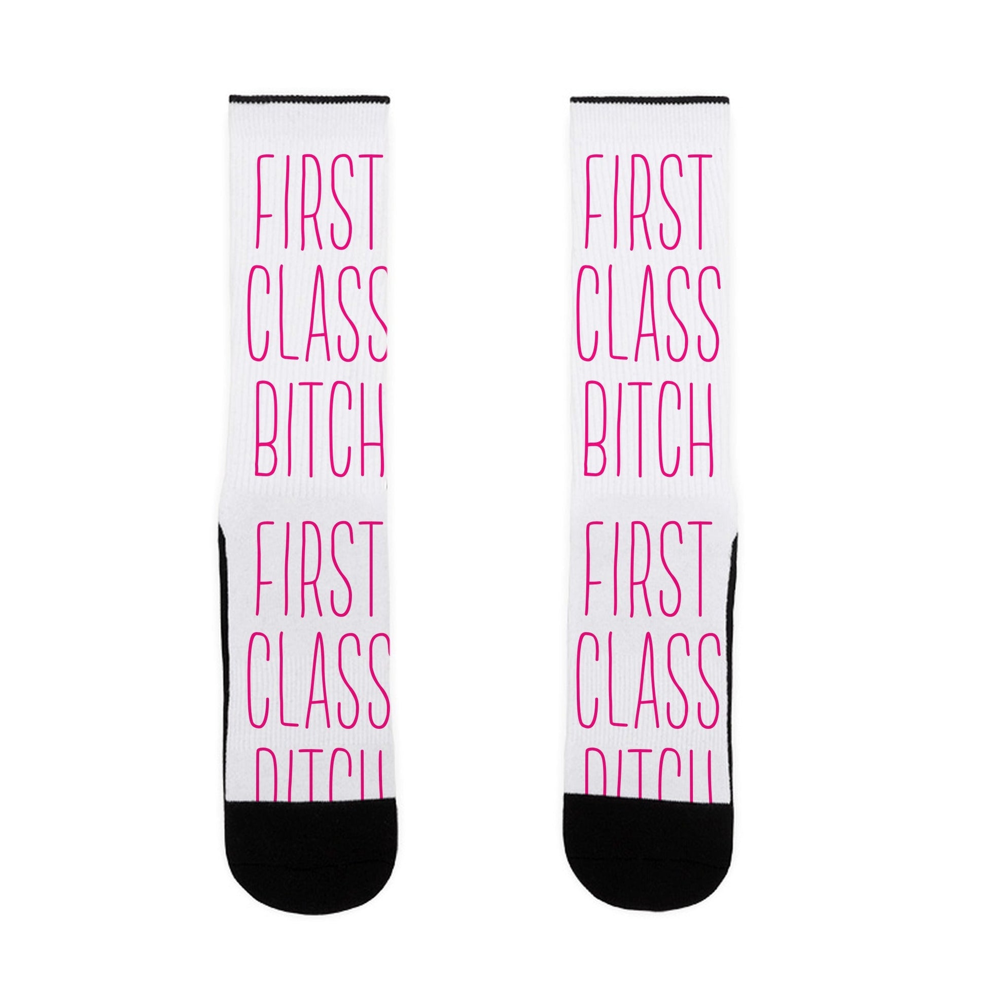 First Class Bitch Pink Socks