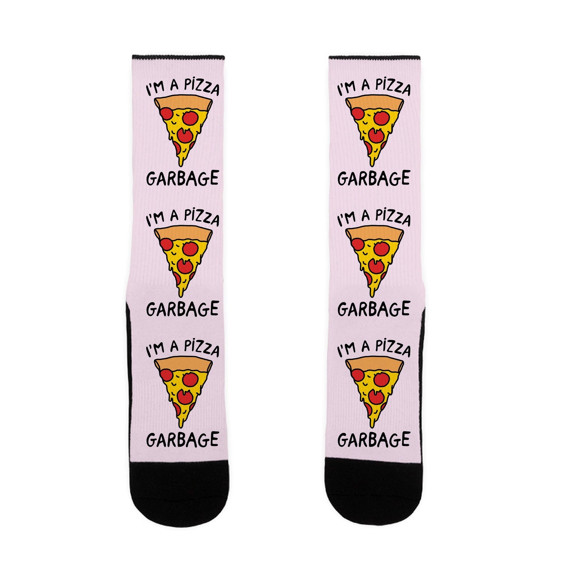 I'm A Pizza Garbage Socks