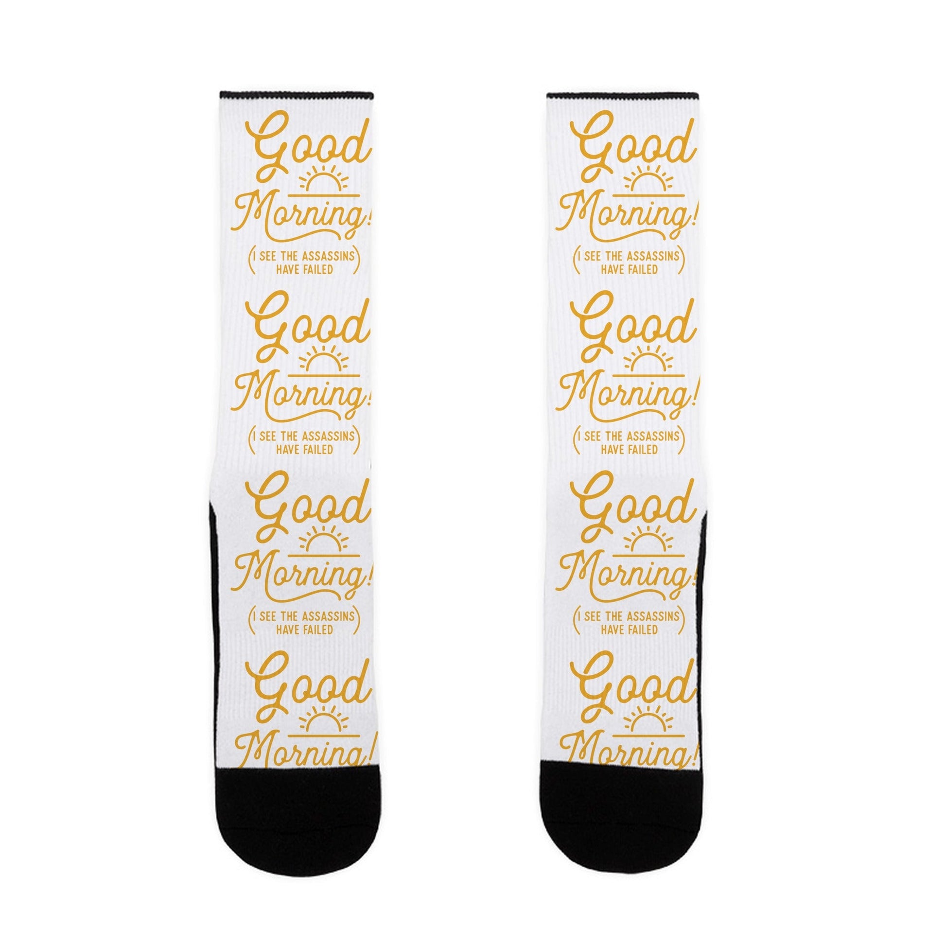 I See The Assassins Have Failed Socks
