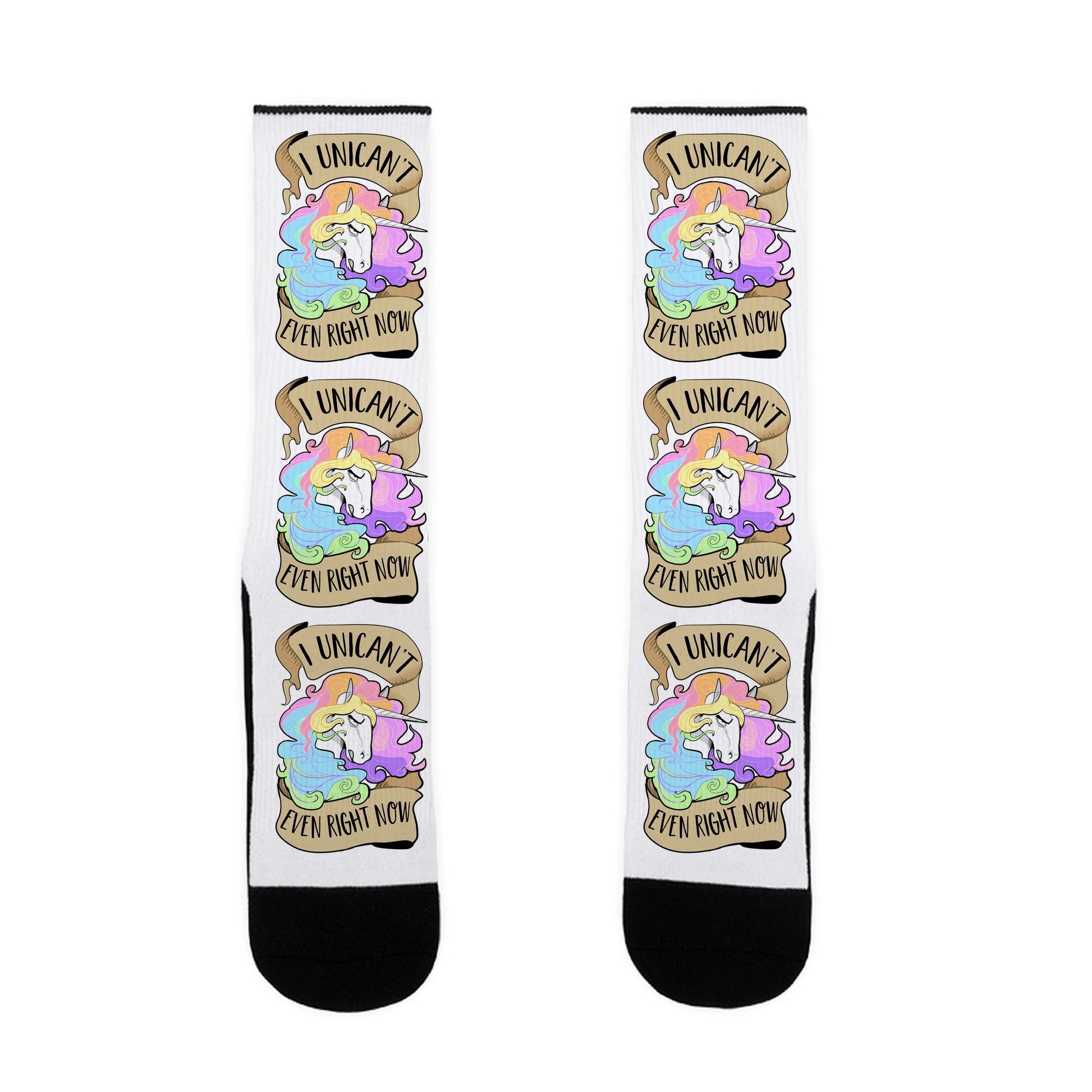 I Unican't Even Right Now Socks