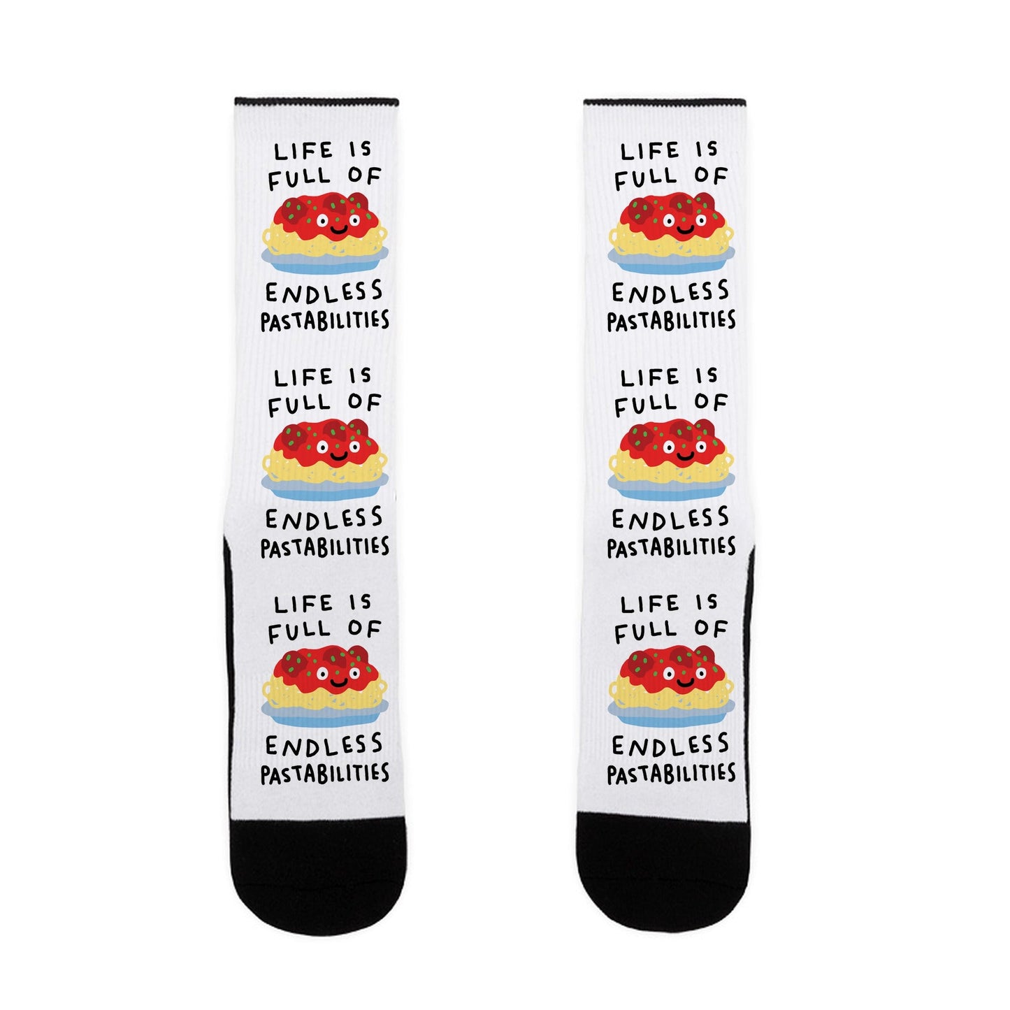 Life Is Full Of Endless Pastabilities Socks