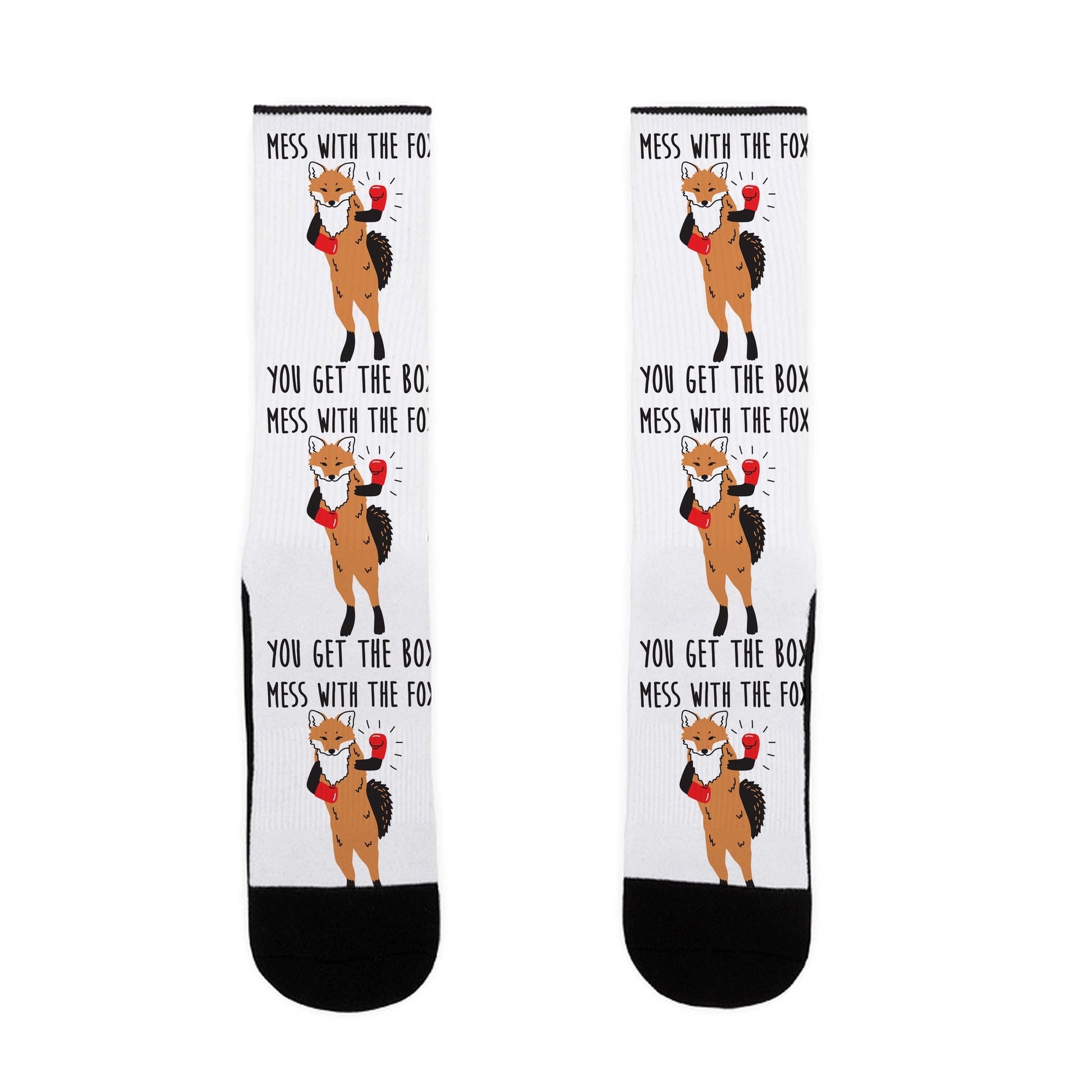 Mess With The Fox You Get The Box Socks