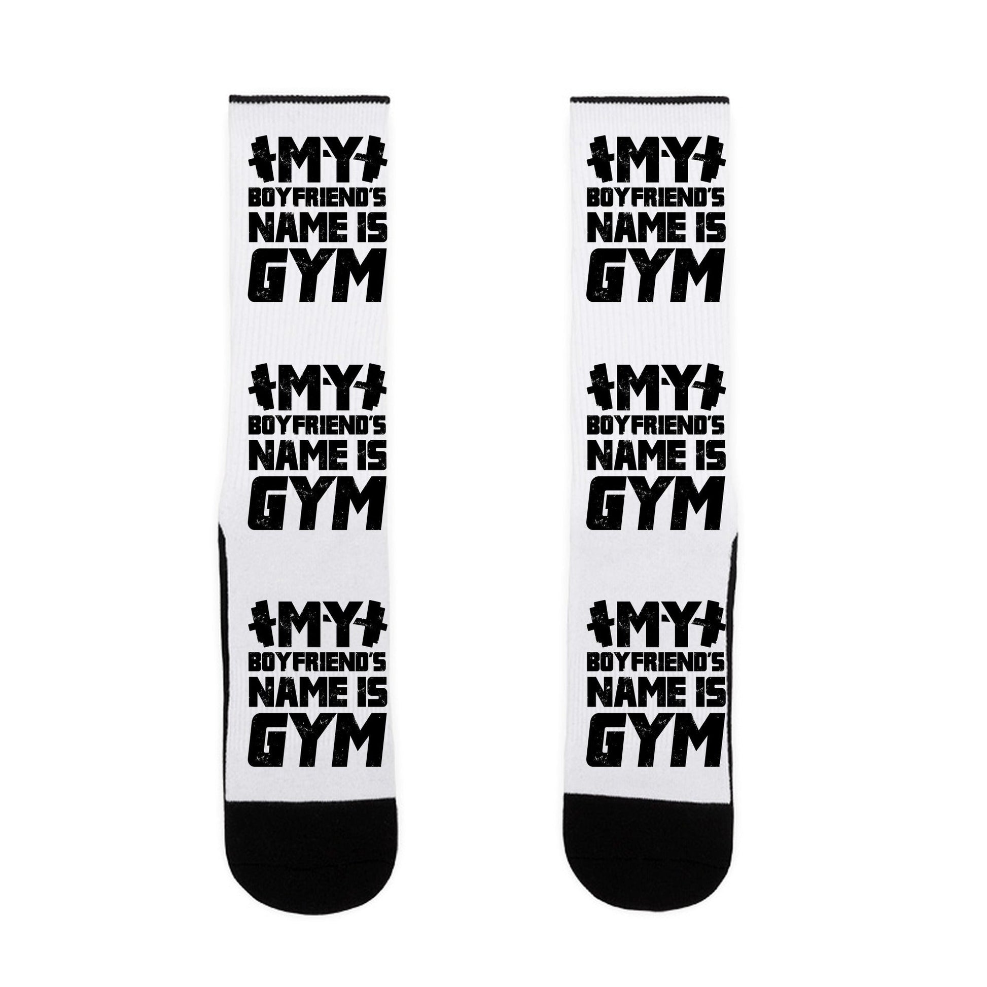 My Boyfriend's Name Is Gym Socks