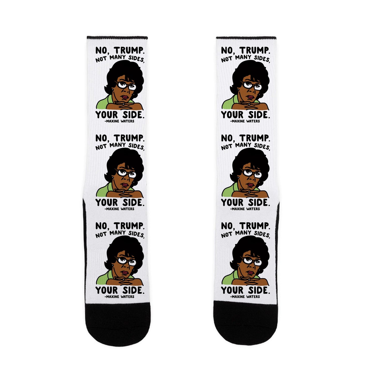 No Trump Not Many Sides Your Side Socks