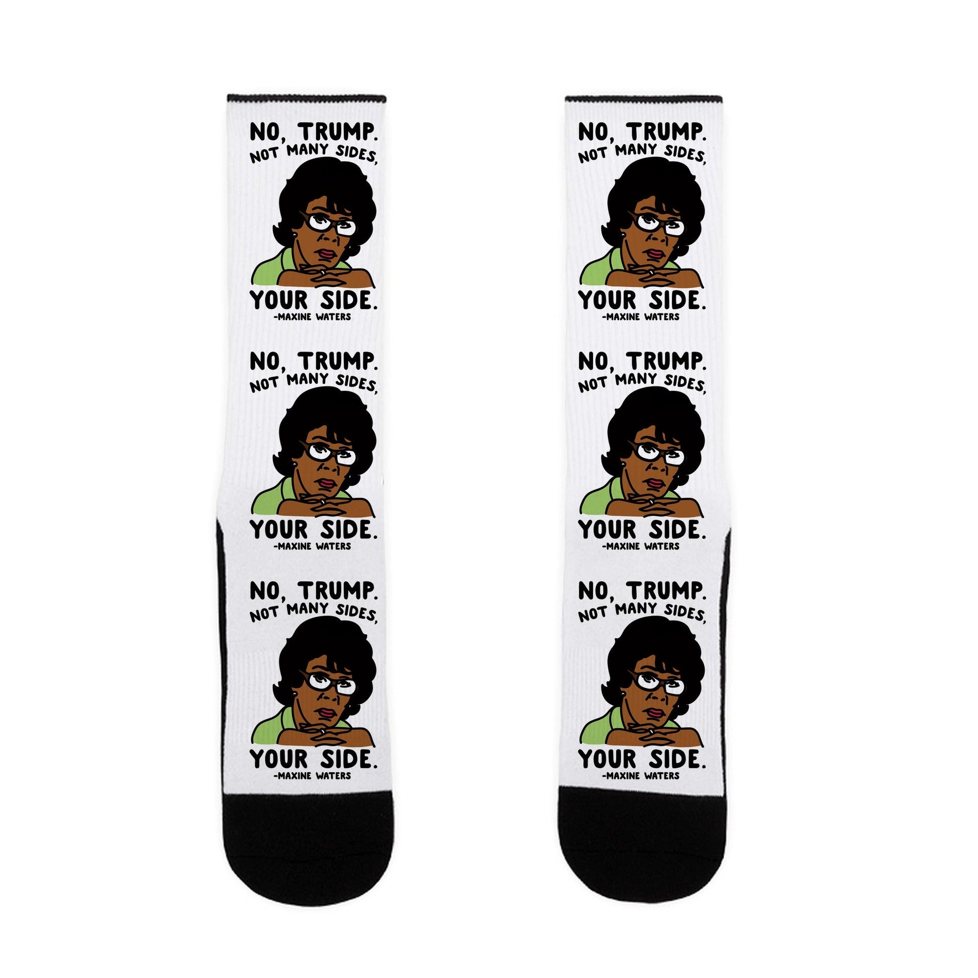 No Trump Not Many Sides Your Side Socks