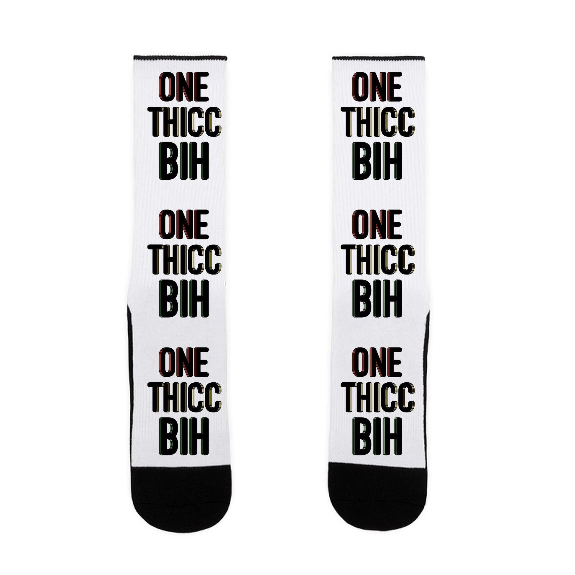 One Thicc Bih Socks