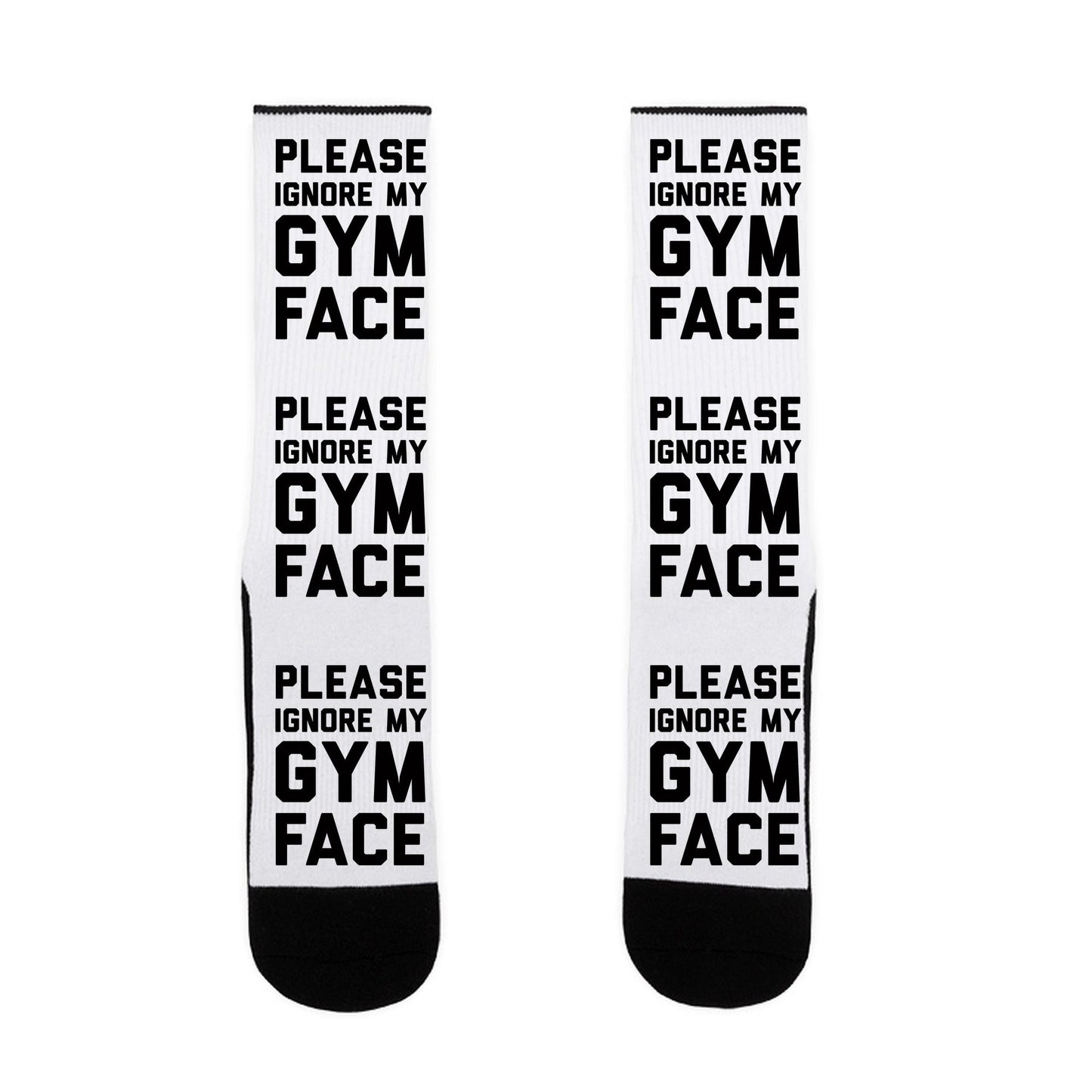 Please Ignore My Gym Face Socks