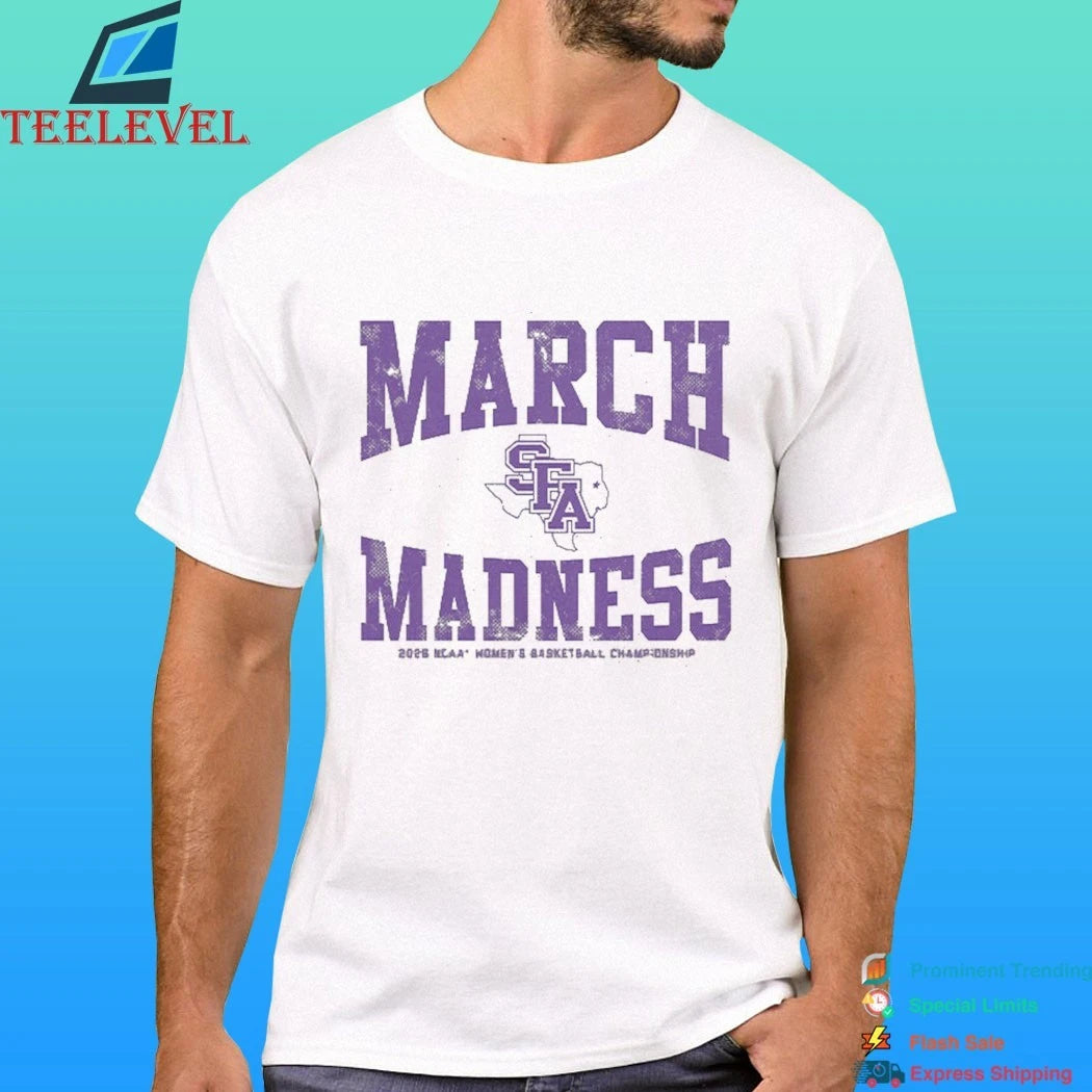 Stephen F. Austin Ladyjacks Wbb 2026 March Madness Shirt