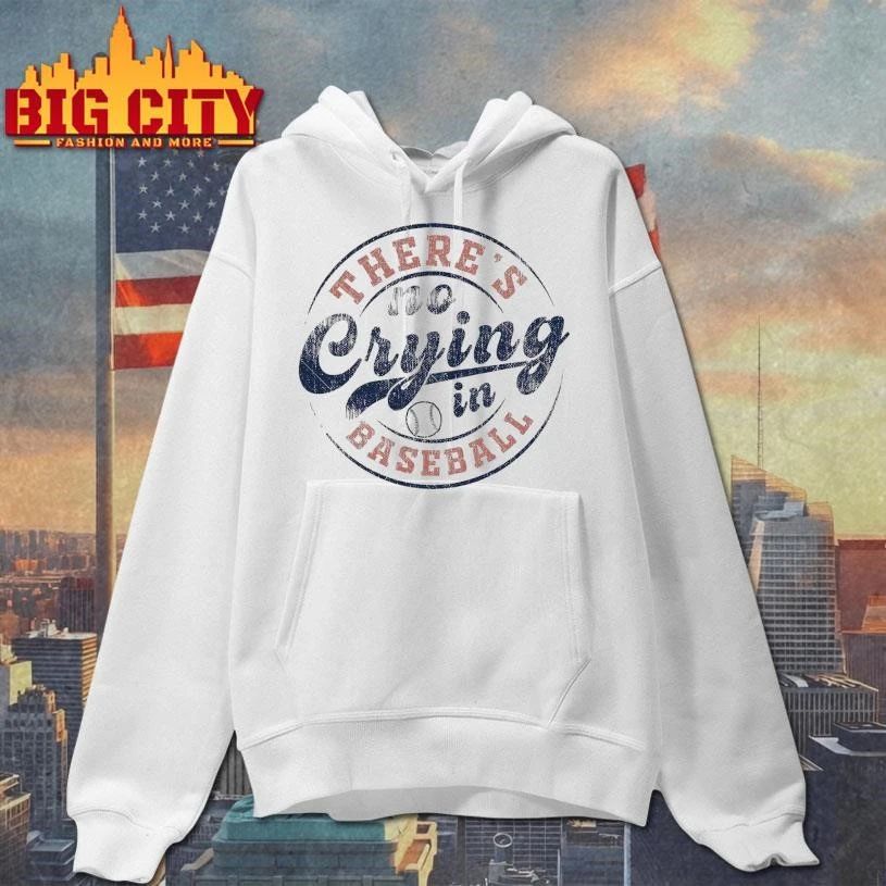 There’s No Crying in Baseball Retro Shirt