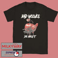 Bad Wolves Die About It shirt