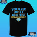 Ucla Bruins Wbb You Never Forget Your First National Championship 2026 Shirt