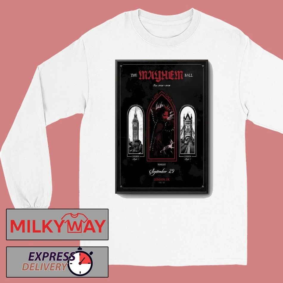 Lady Gaga London 9.29.2025 The Mayhem Ball Tour Poster shirt