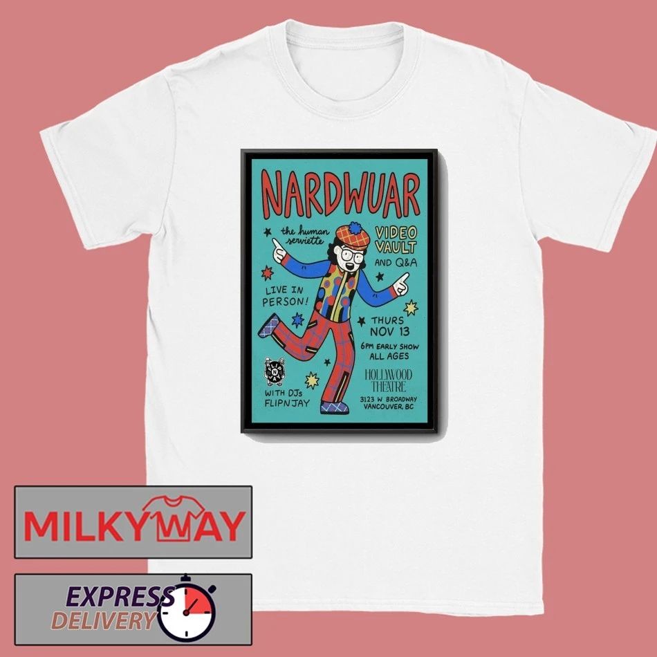 Nardwuar Hollywood Theatre Vancouver Nov 13 2025 Poster shirt
