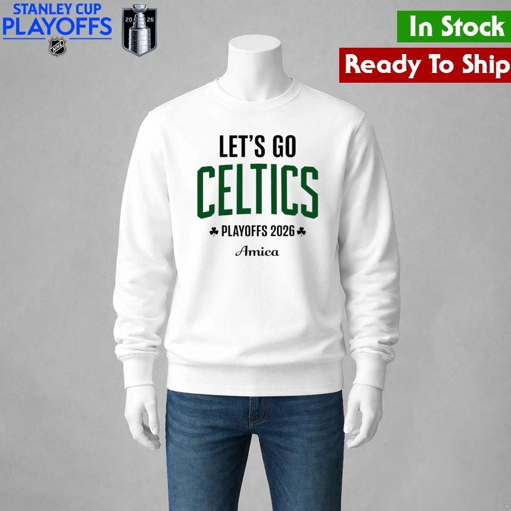 Boston Celtics Let’s Go Celtics Basketball Playoffs 2026 Amica Shirt