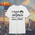 I Stand With Stephen Funny Political Satire Shirt