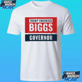 Trump Endorse Biggs Governor Shirt