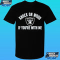 Raiders Knock On Wood If You’re With Me Shirt
