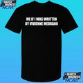Amir Talai Me If Was Written By Vivienne Medrano Shirt
