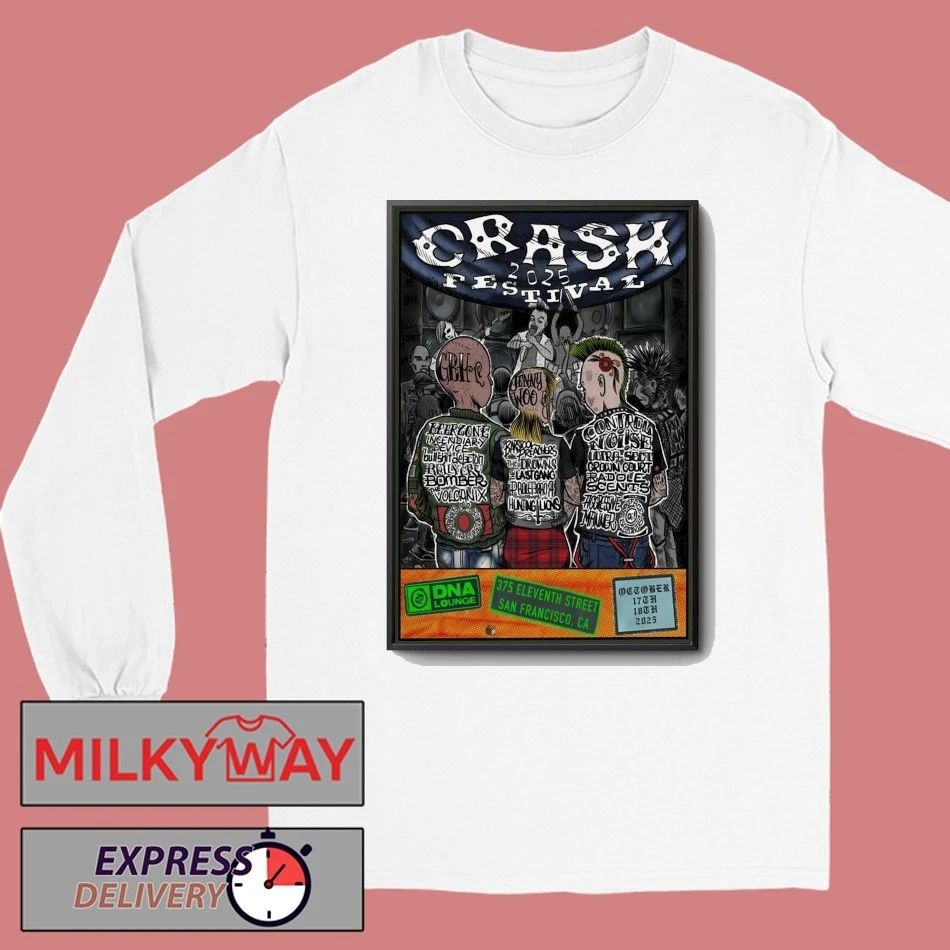Crash Festival Poster San Francisco Shows 10 17-10 18 shirt2025