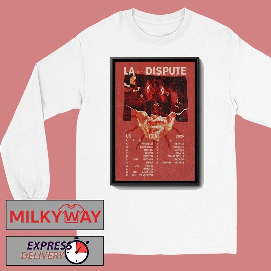 La Dispute US Tour April & May 2026 Tour Poster shirt